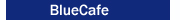 BlueCafe