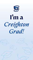 I'm a Creighton Grad!
