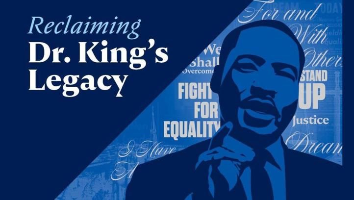 Reclaiming Dr. King's Legacy