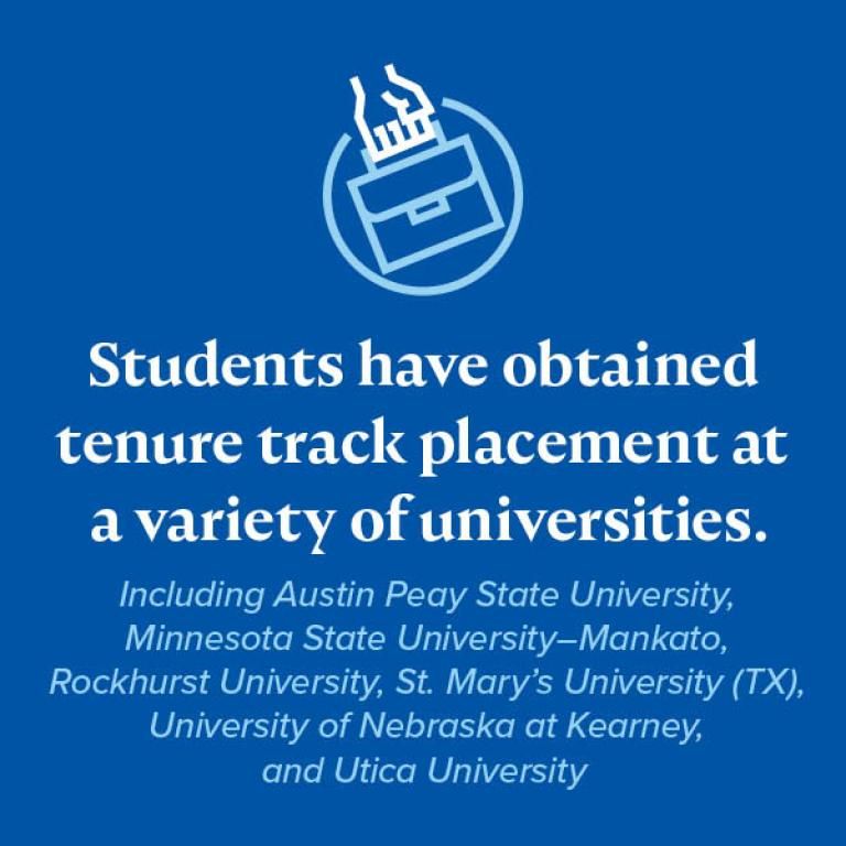 Students have obtained tenure track placement at a variety of universities