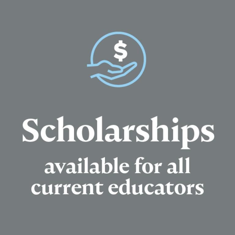Scholarships available for all current educators