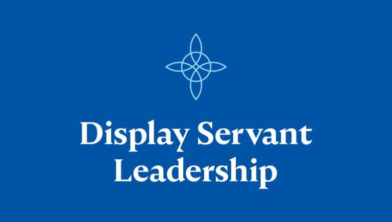 Magis Values: Display Servant Leadership