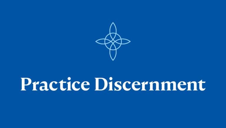 Magis Values: Practice Discernment