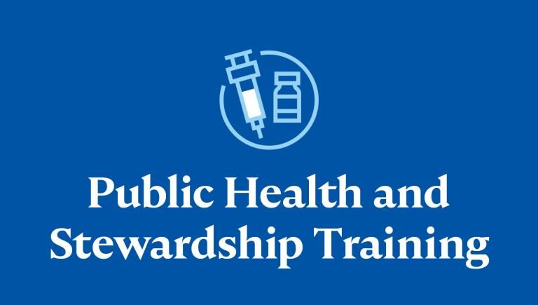 Public Health & Stewardship Training 