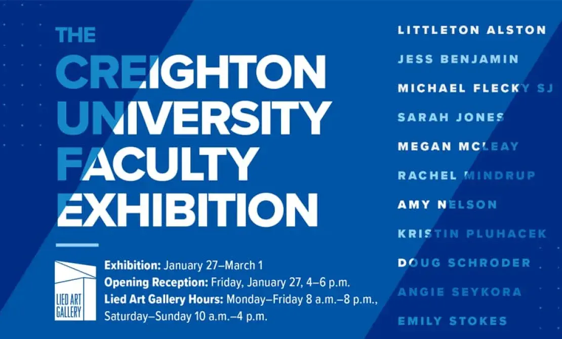 The Creighton University Faculty Exhibition