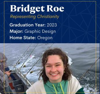 "Bridget Roe Representing Christianity" with photo of a student