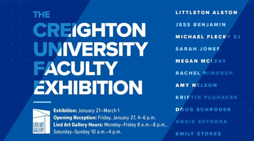 The Creighton University Faculty Exhibition